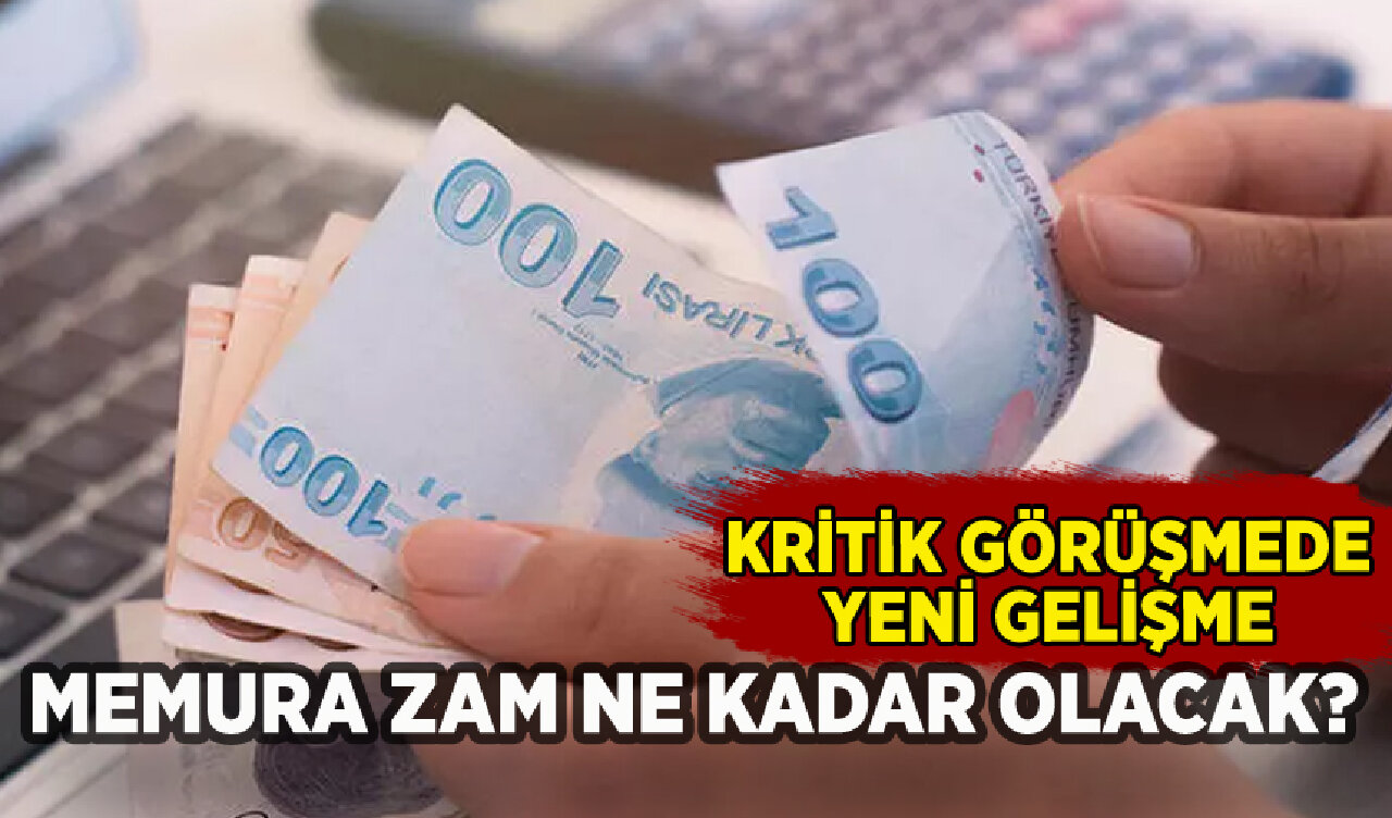 Memura zam görüşmelerinde yeni gelişme: Teklif kabul edilmezse ne olacak?