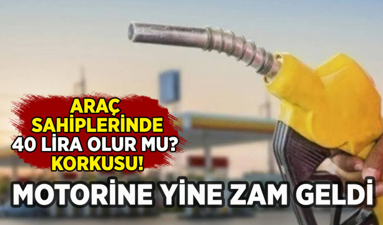 Motorine bir zam daha geldi: 40 lira olacak mı korkusu ortaya çıktı!