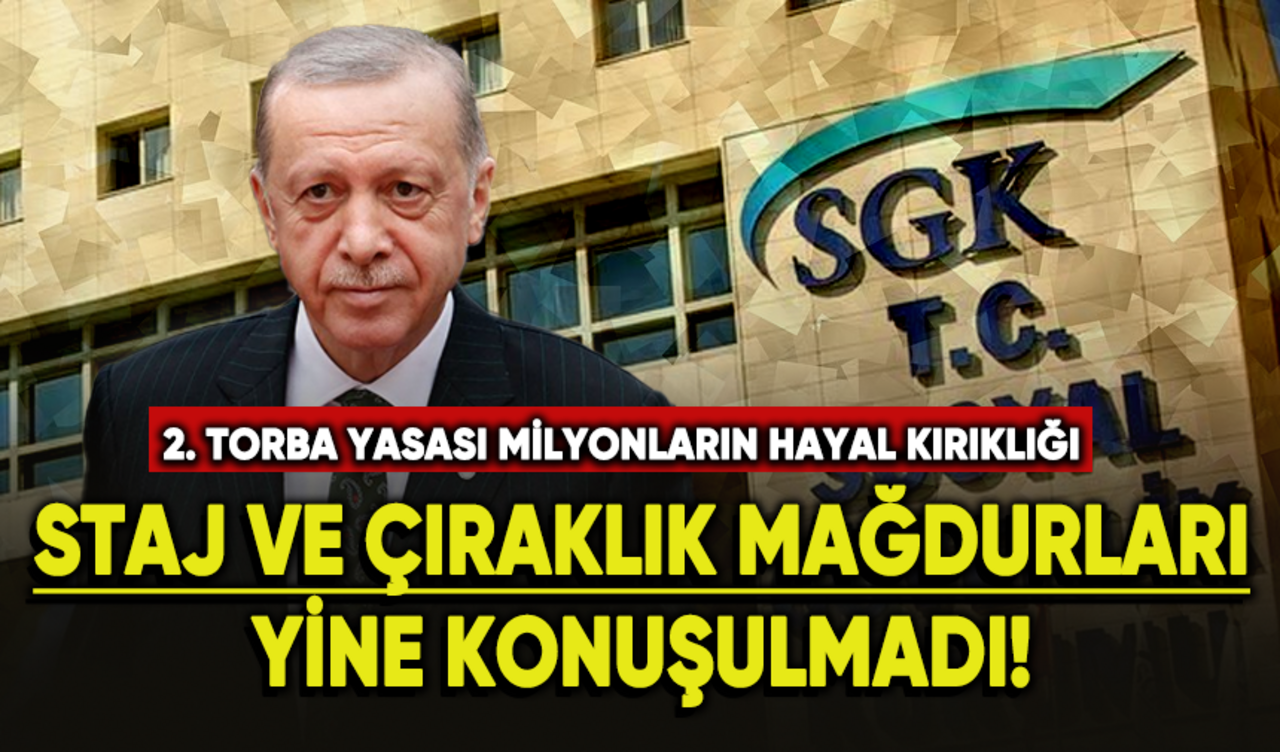 Staj ve Çıraklık Mağdurları Yine Konuşulmadı: 2. Torba Yasası Milyonların Hayal Kırıklığı Oldu!