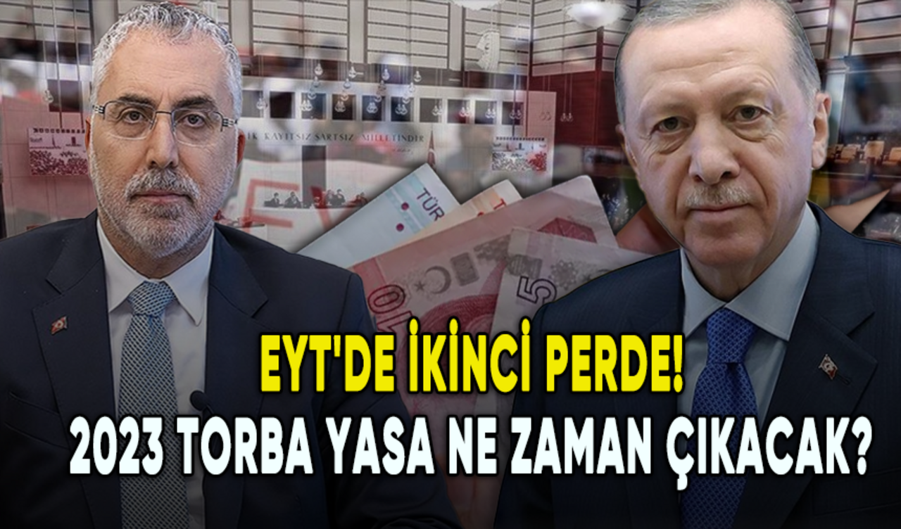 2023 Torba Yasa ne zaman çıkacak? Bağ-Kur tescili, kademeli emeklilik, prim günü, staj sigortası mağduriyeti var mı?