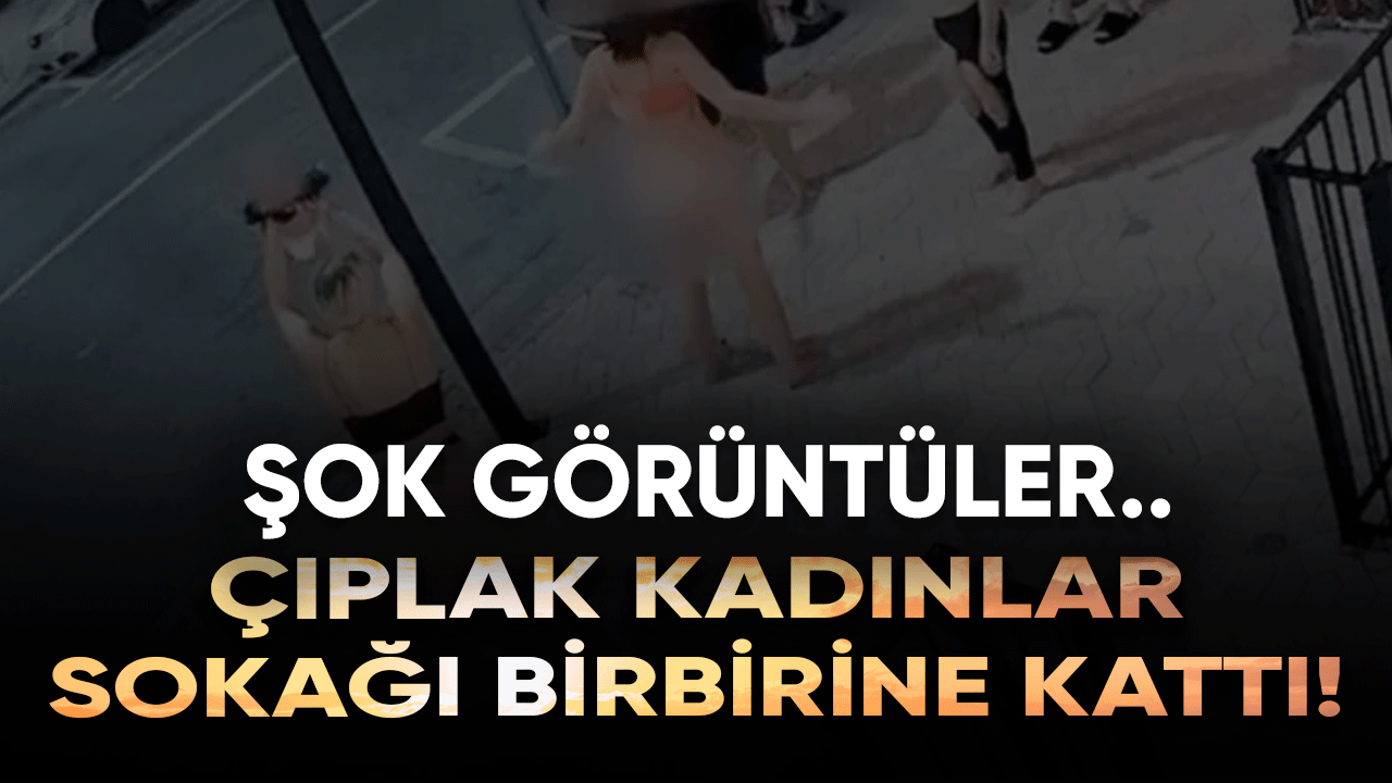 Çıplak kadınlar sokağı birbirine kattı