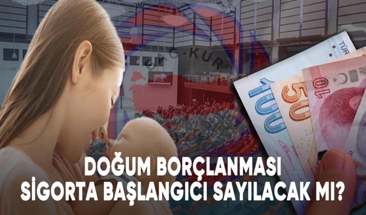 Binlerce anne mağdur! Doğum borçlanması sigorta başlangıcı sayılacak mı?