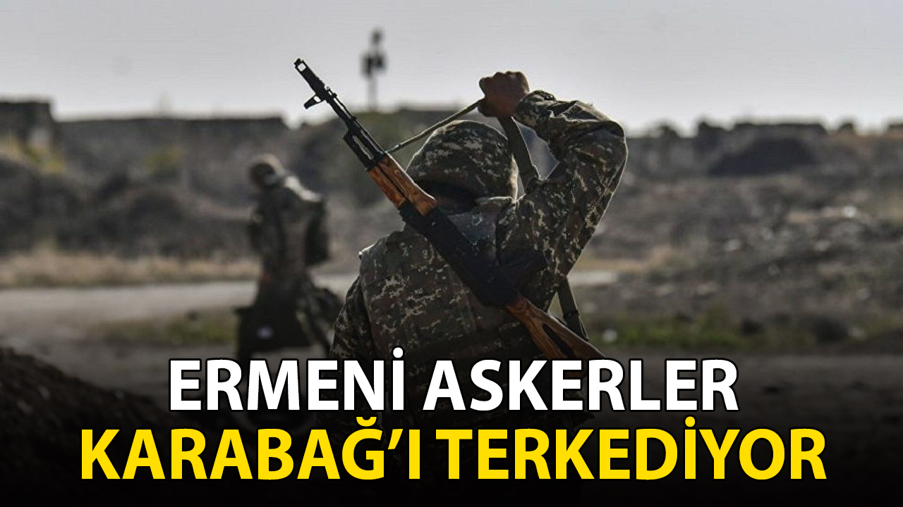 Ermenistan Karabağ'ı terkediyor