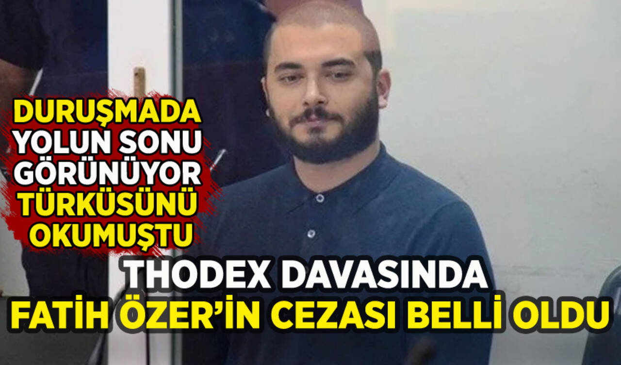 Thodex kripto para borsası davasında Fatih Özer'in cezası belli oldu