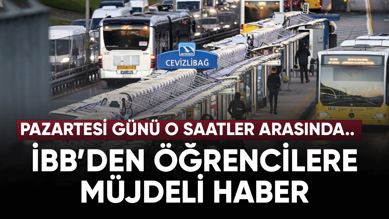 İBB duyurdu! Öğrencilere müjdeli haber