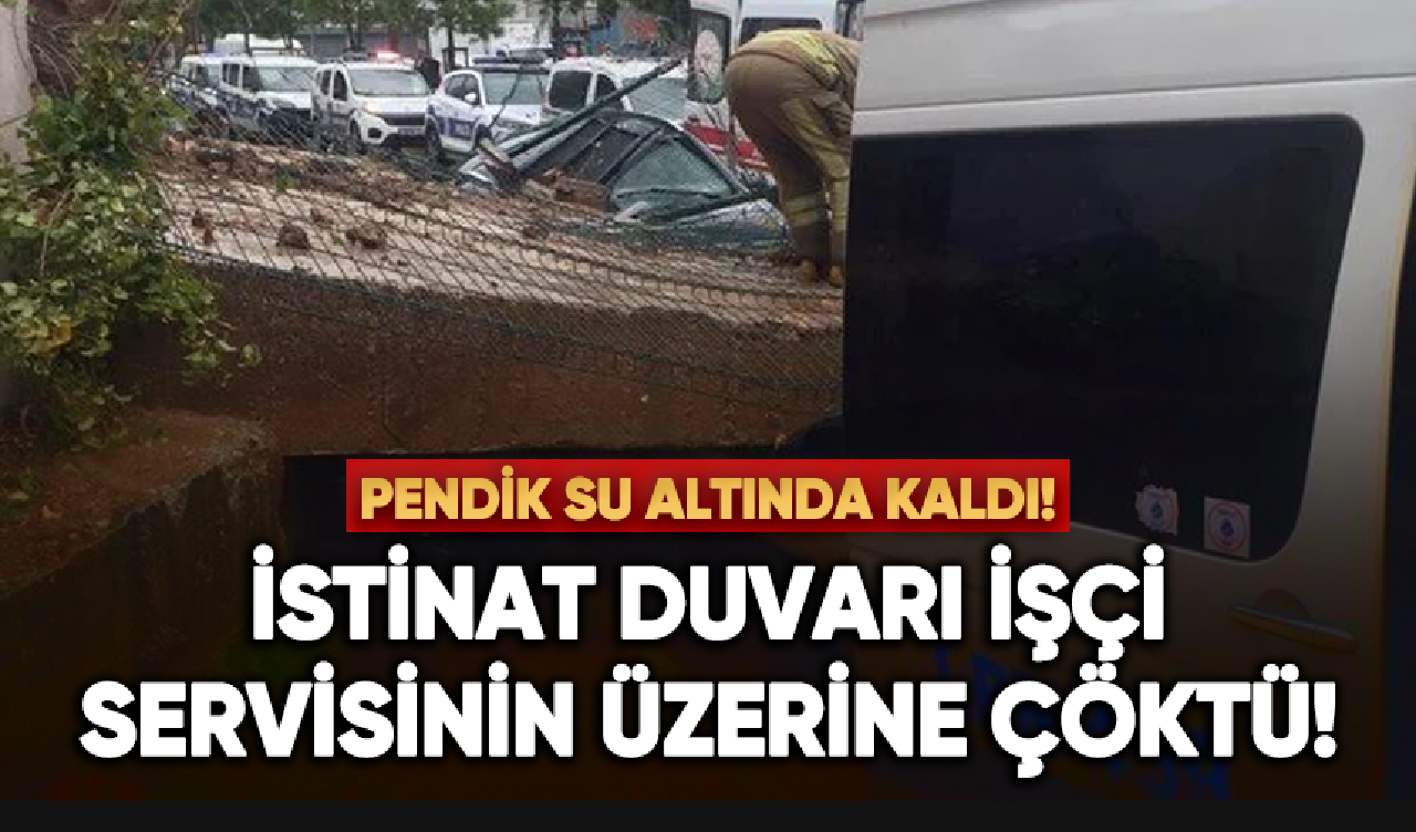 İstinat duvarı işçi servisinin üzerine çöktü!