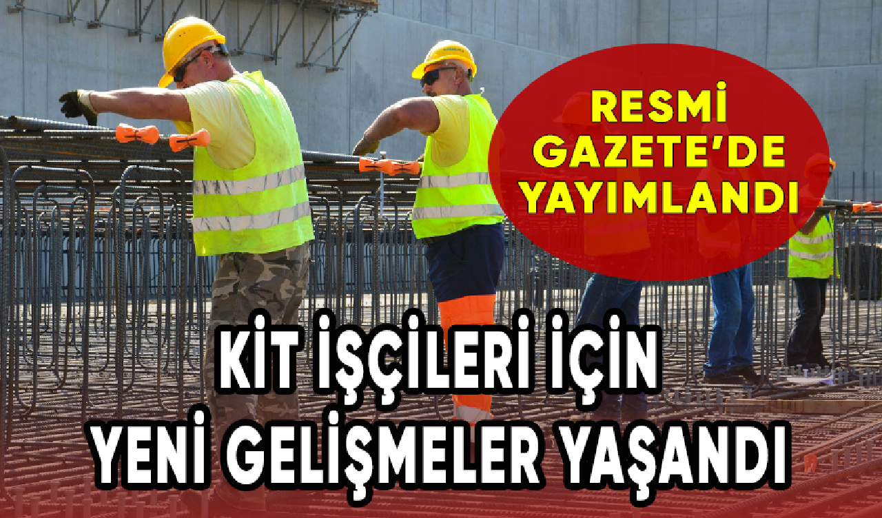 KİT işçileri için yeni gelişmeler yaşandı