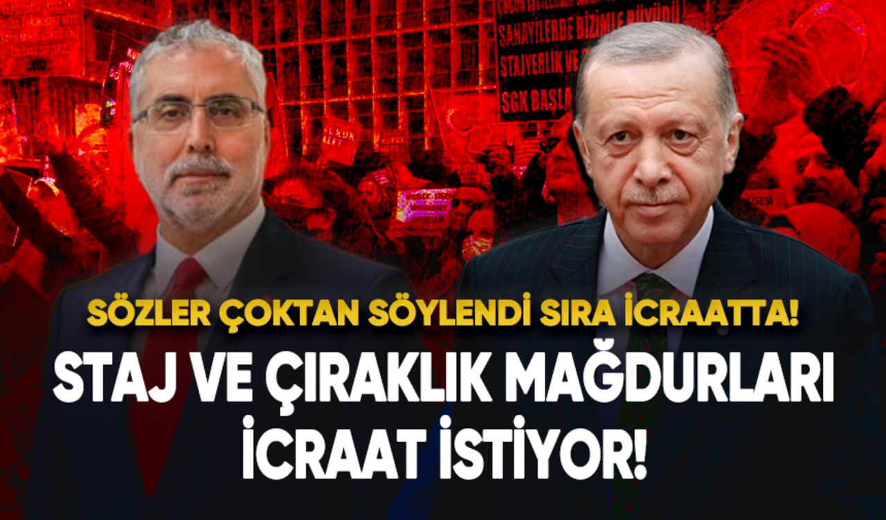 Staj ve çıraklık mağdurları icraat istiyor!