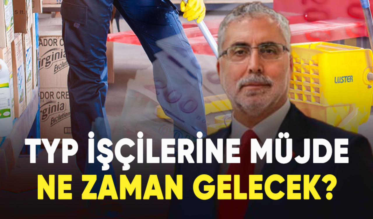 TYP işçilerine kadro ve süreklilik müjdesi ne zaman gelecek? İşte son gelişmeler...