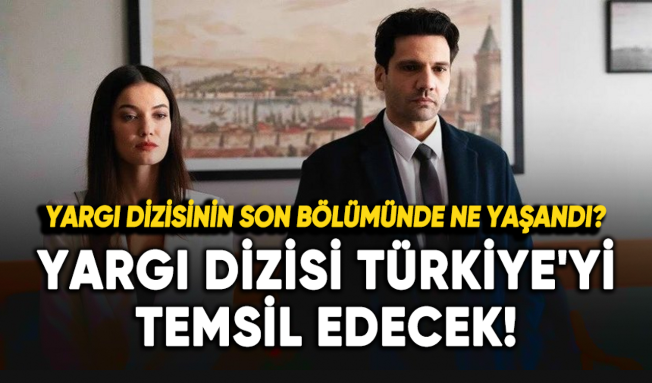 Yargı dizisi Türkiye'yi temsil edecek!