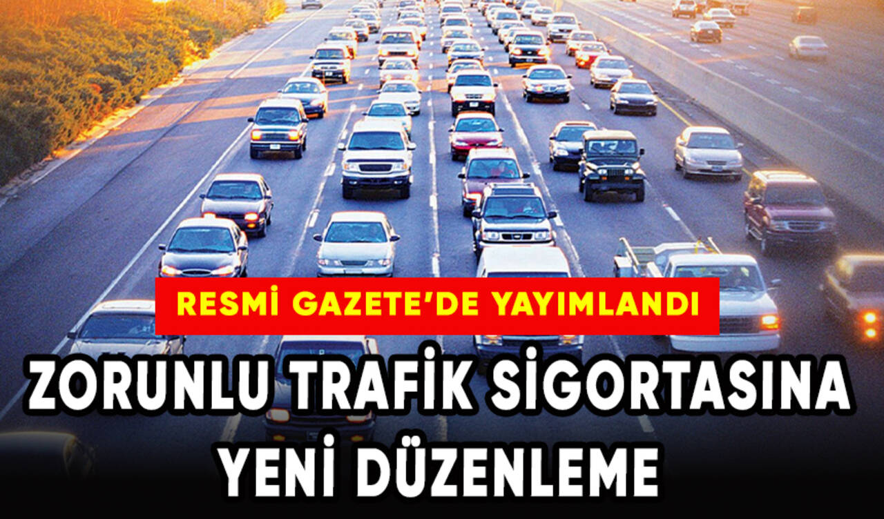 Zorunlu trafik sigortasına yeni düzenleme!