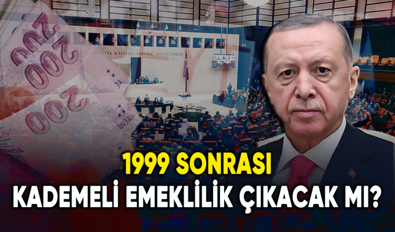 1999 sonrası kademeli emeklilik çıkacak mı?