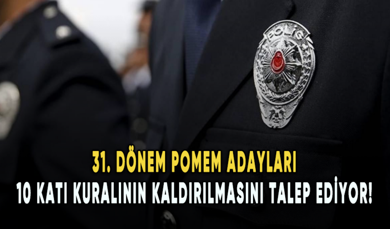 31. dönem POMEM adayları 10 katı kuralının kaldırılmasını talep ediyor!