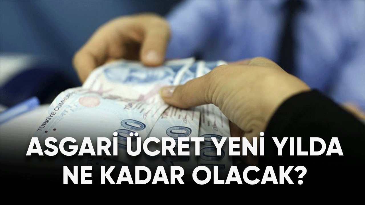 Asgari Üret yeni yılda ne kadar olacak?