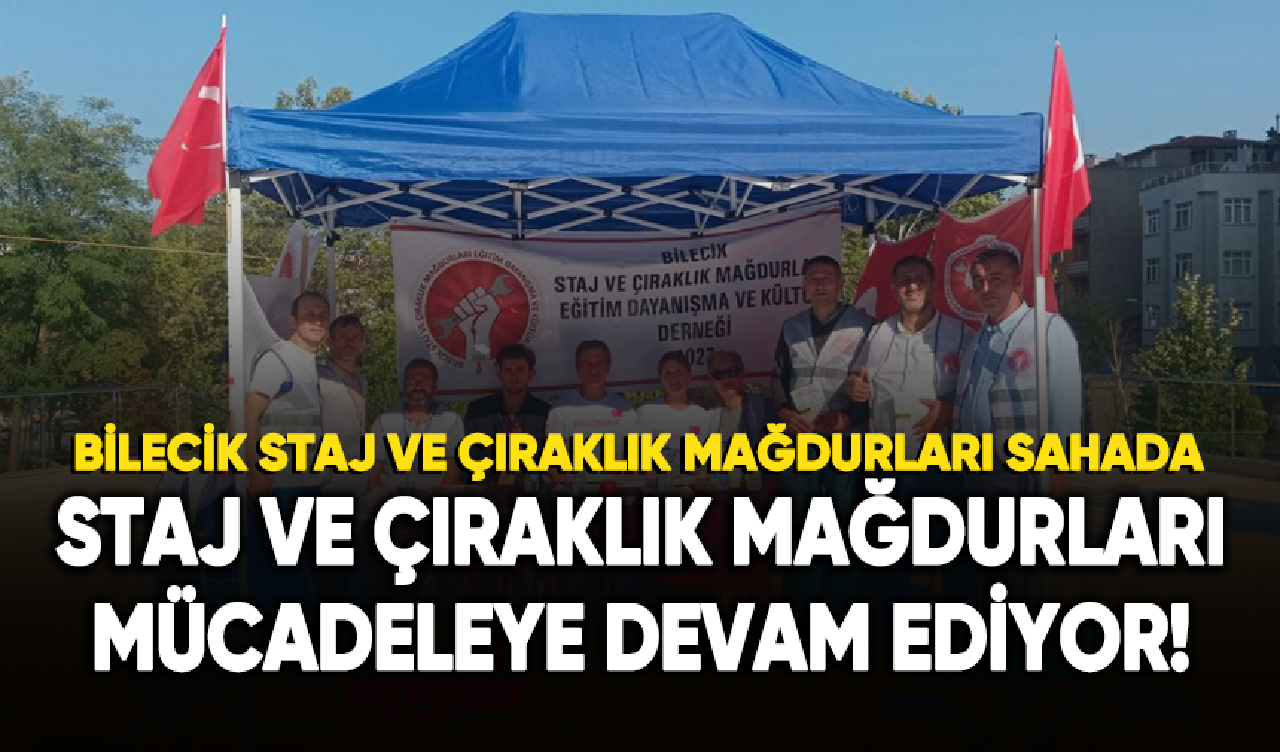 Bilecik staj ve çıraklık mağdurları mücadeleye devam ediyor!