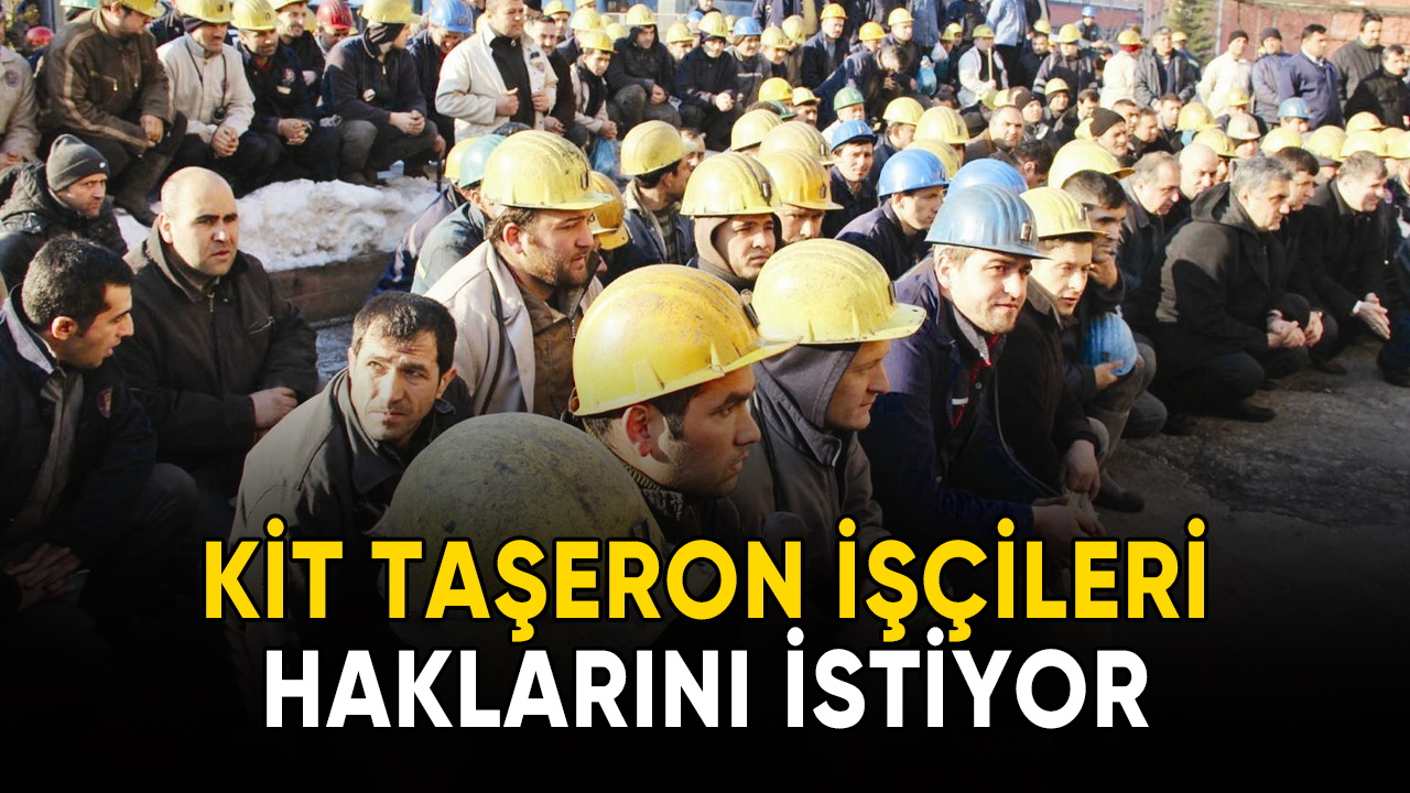 KİT taşeron işçileri haklarını istiyor