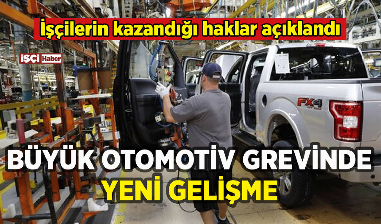 Büyük otomotiv grevinde yeni gelişme: Resmen duyurdular