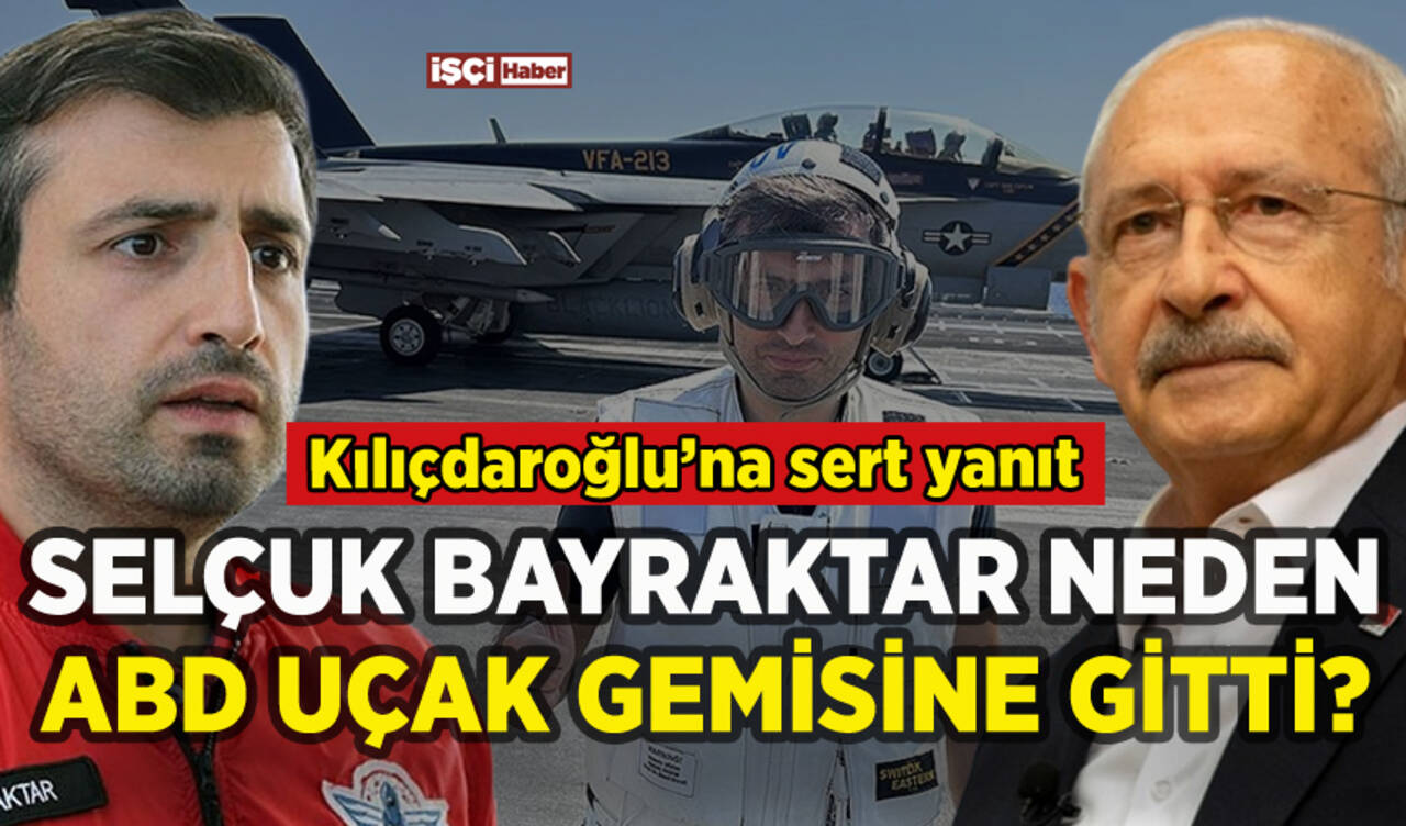 Selçuk Bayraktar'dan Kılıçdaroğlu'na ABD uçak gemisi yanıtı