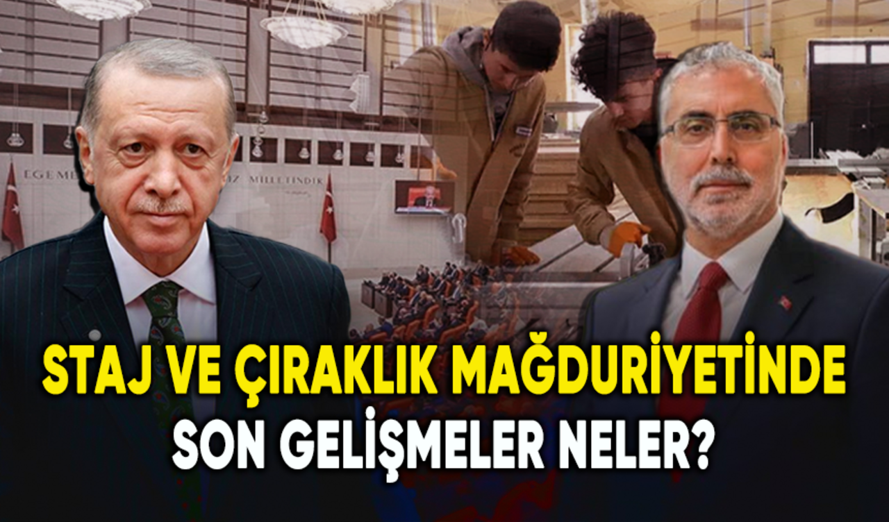 Staj ve çıraklık mağduriyetinde son gelişmeler neler?