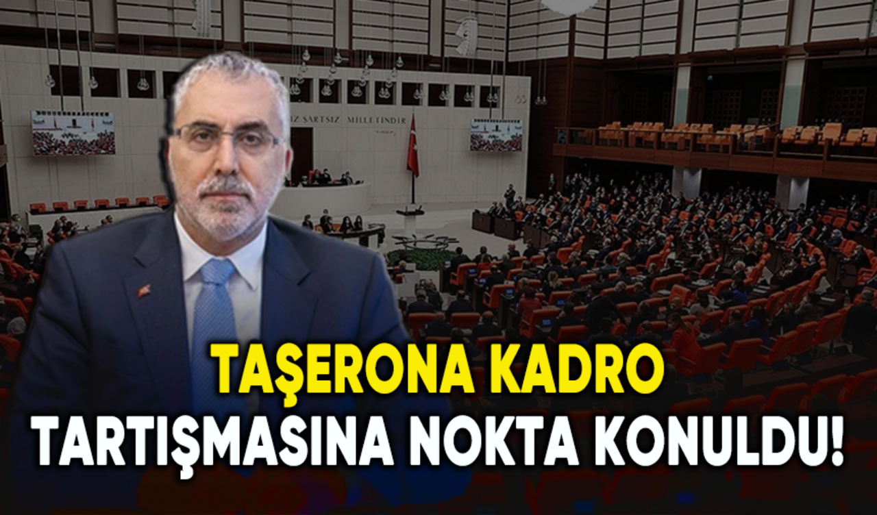 Taşerona kadro tartışmasına nokta konuldu!