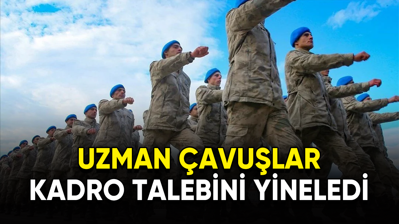 Uzman çavuşlar kadro taleplerini yineledi