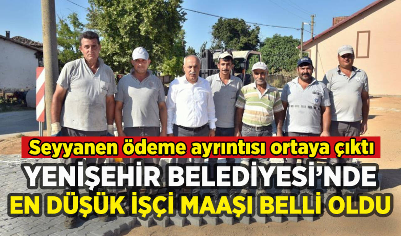 Yenişehir Belediyesi'nde en düşük işçi maaşı belli oldu