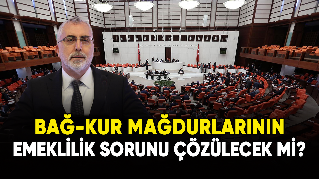 Bağ-Kur mağdurlarının emeklilik sorunu çözülecek mi?