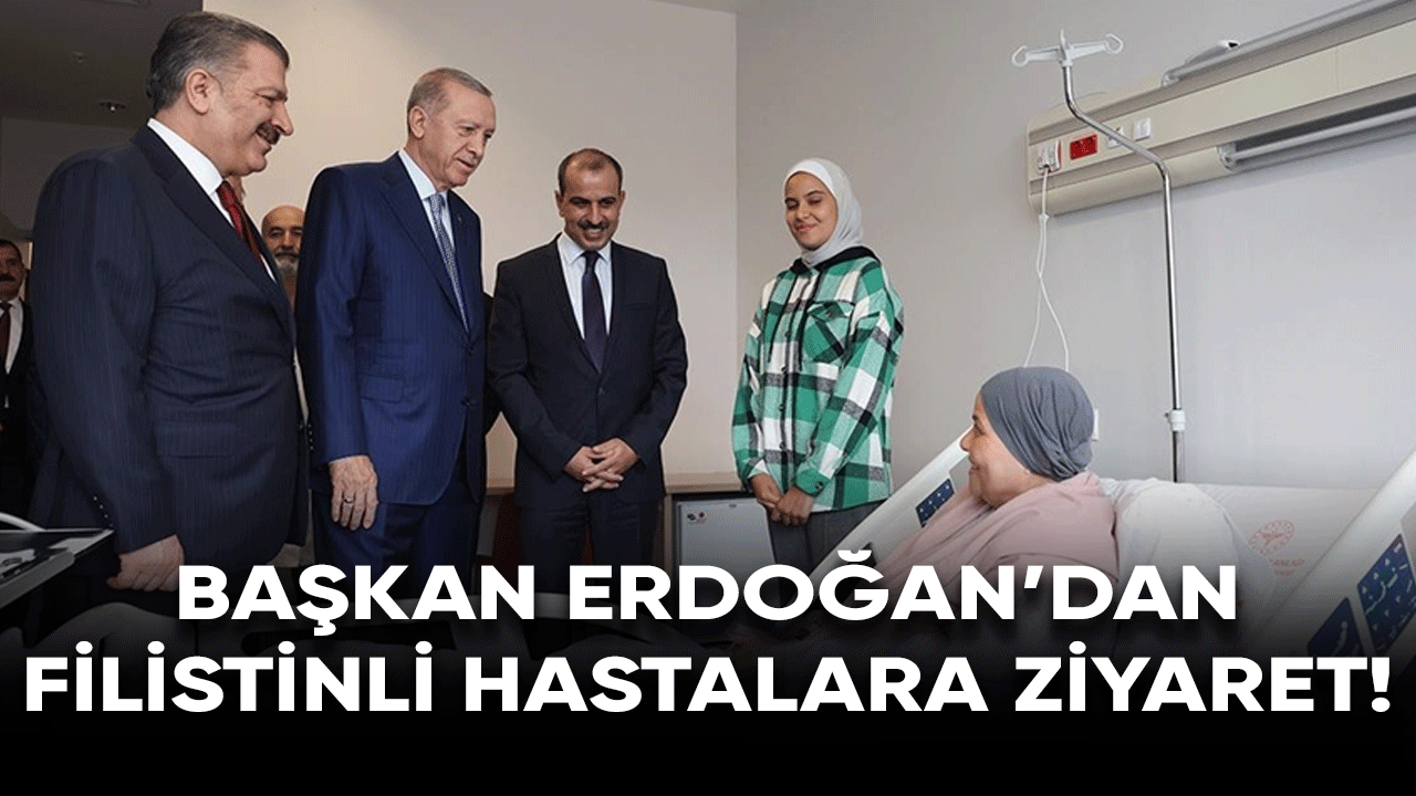 Başkan Erdoğan'dan Filistinli hastalara ziyaret