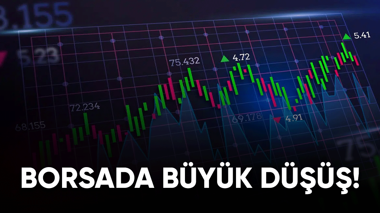 Borsada büyük düşüş!