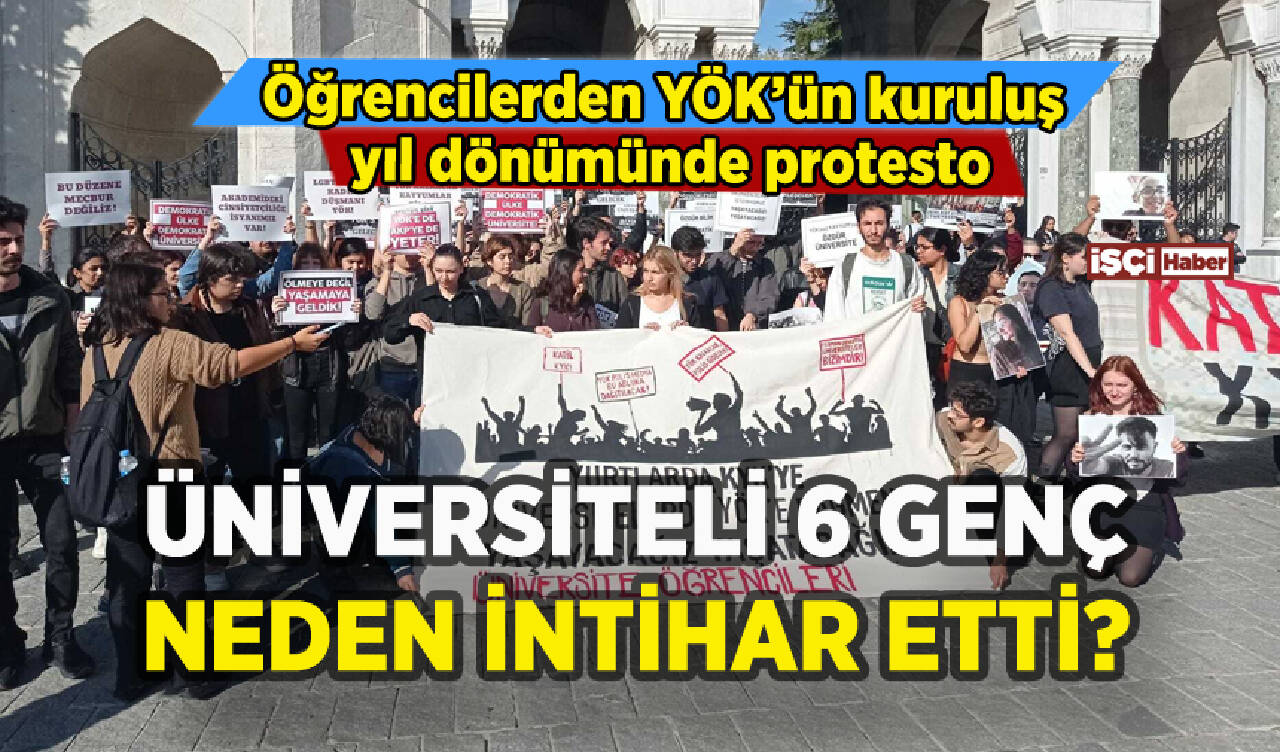 Üniversiteli 6 genç neden intihar etti? Öğrencilerden YÖK'e protesto