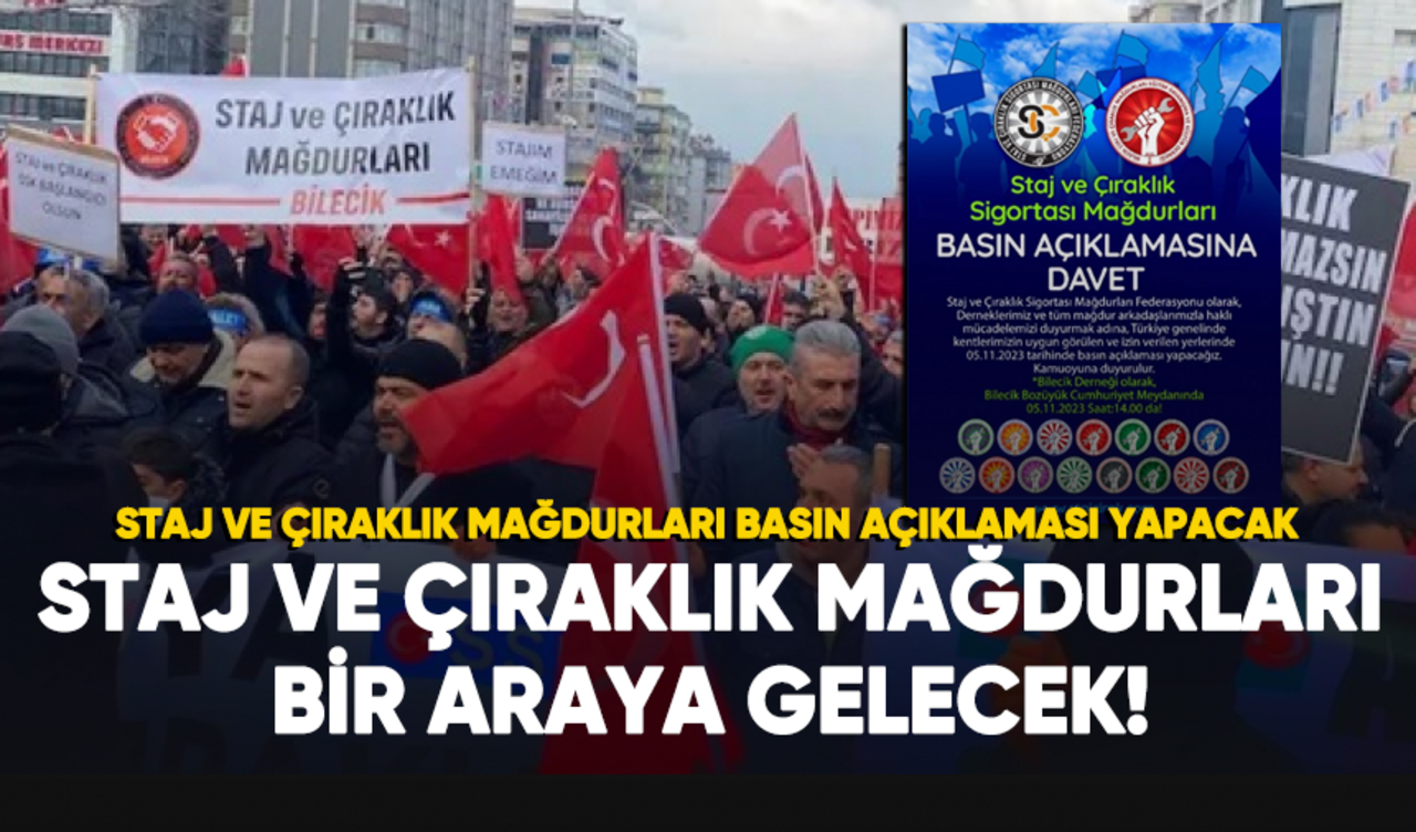 Staj ve çıraklık mağdurları basın açıklamasıyla bir araya gelecek!