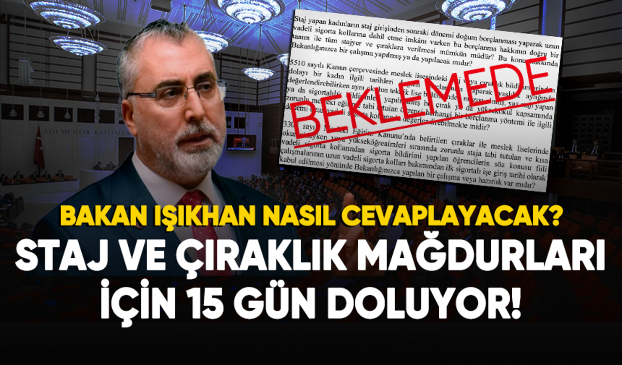 Staj ve çıraklık mağdurları için 15 gün doluyor!