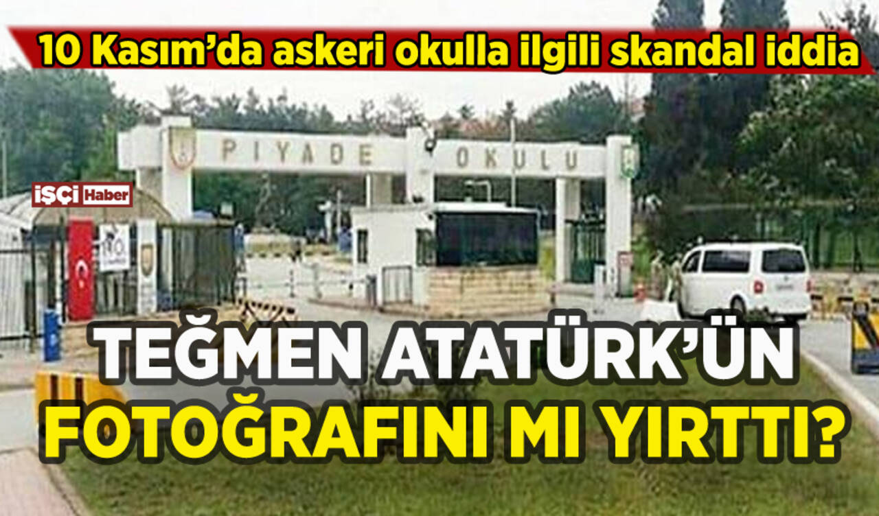 Askeri okulda teğmen Atatürk'ün fotoğrafını mı yırttı? Açıklama geldi