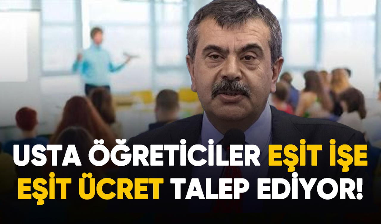 Usta öğreticiler eşit işe eşit ücret talep ediyor!