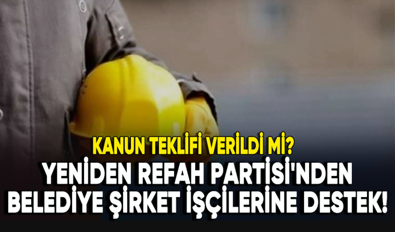 Yeniden Refah Partisi'nden belediye şirket işçilerine büyük destek!