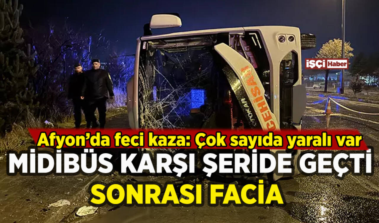 Afyon'da midibüs devrildi: Çok sayıda yaralı var