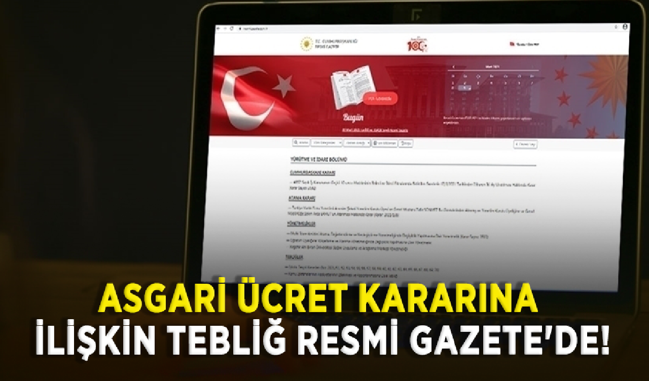 Asgari ücret kararına ilişkin tebliğ Resmi Gazete'de!