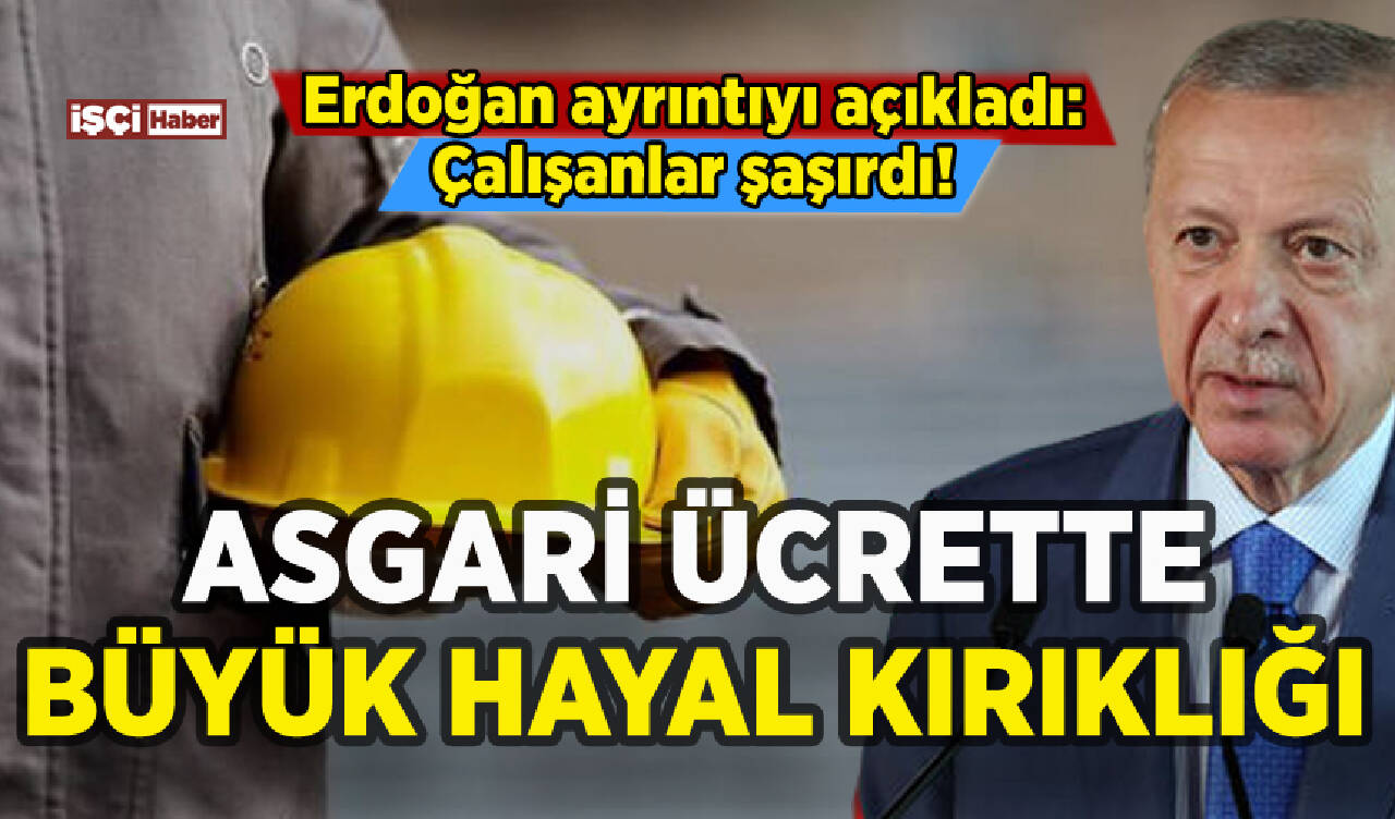 Erdoğan asgari ücretteki ayrıntıyı açıkladı: Çalışanlar şaşırdı!