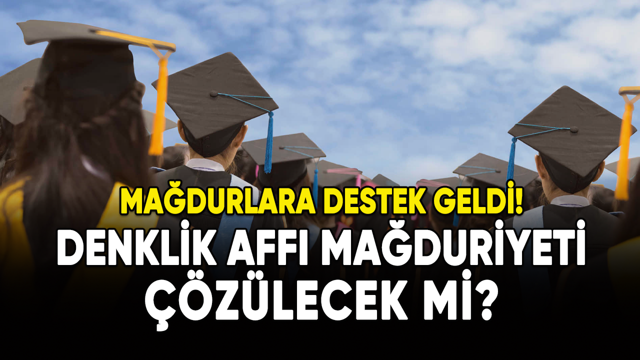 Denklik Affı mağdurlarına destek geldi!