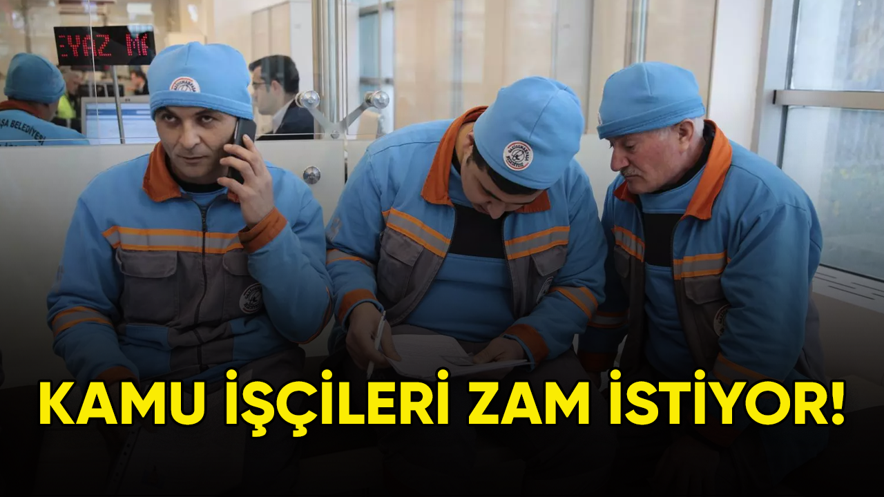 Kamu işçileri zam istiyor!