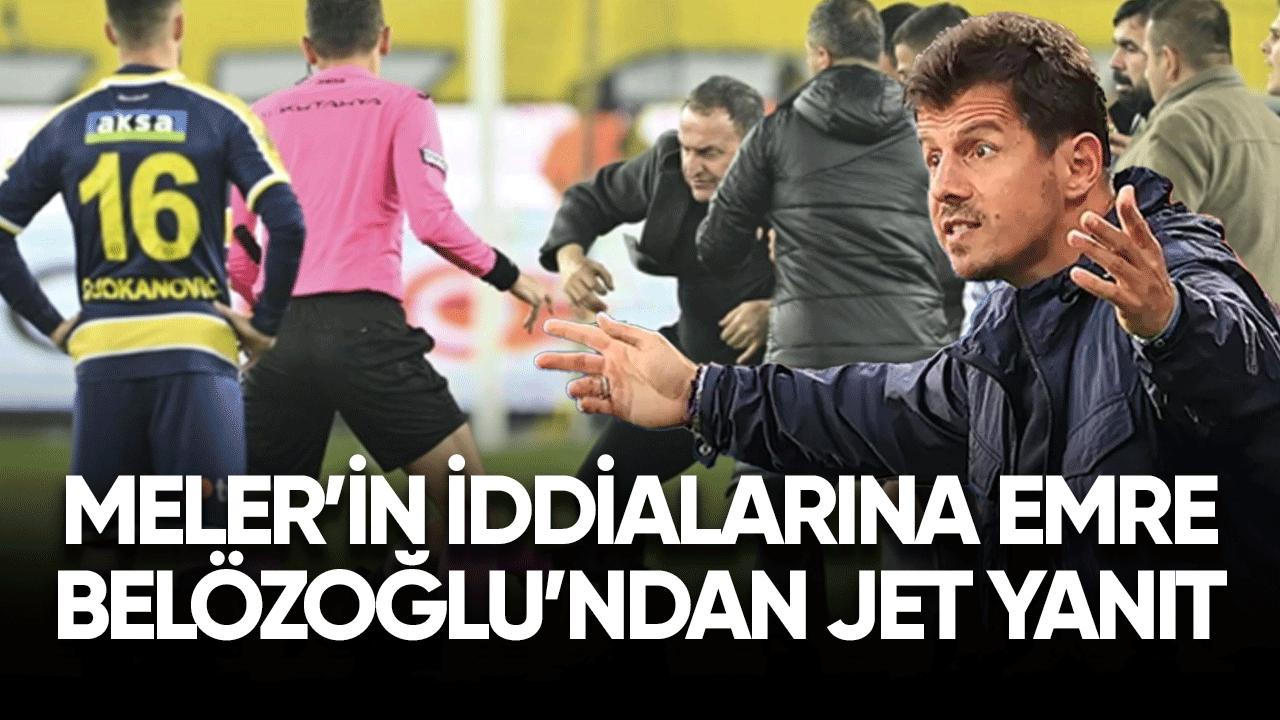 Meler'in iddialarına Emre Belözoğlu'ndan jet yanıt