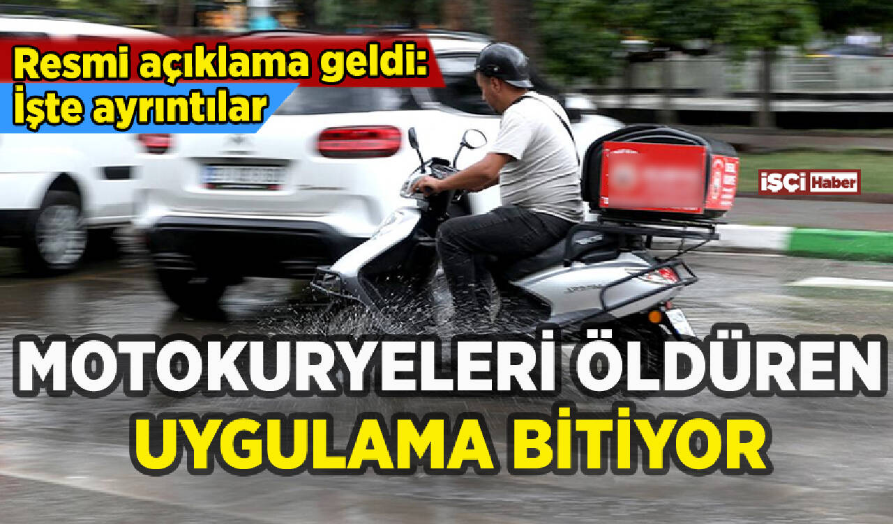 Motokuryeleri öldüren uygulama bitiyor: Resmi açıklama geldi