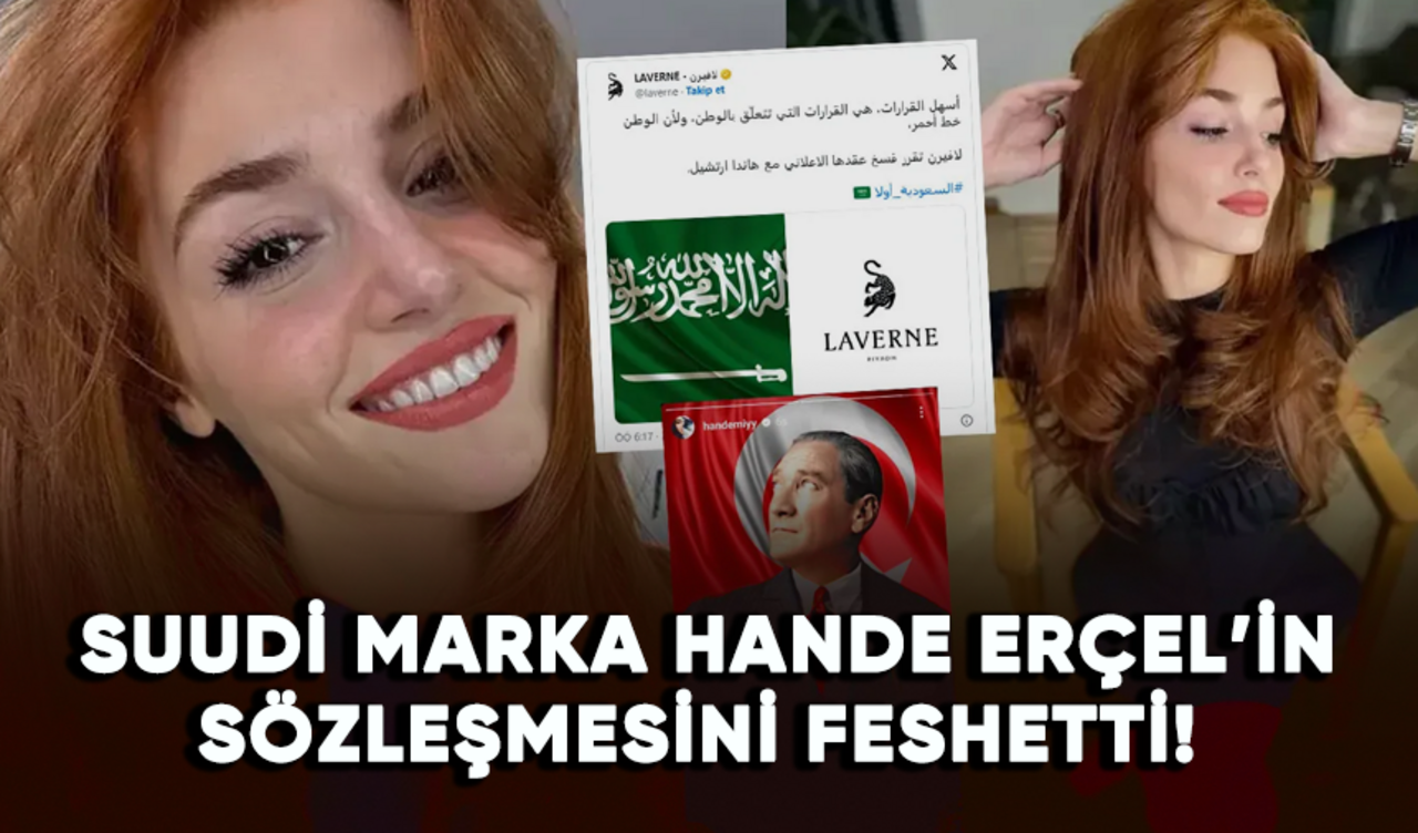 Suudi marka Hande Erçel'in sözleşmesini feshetti!