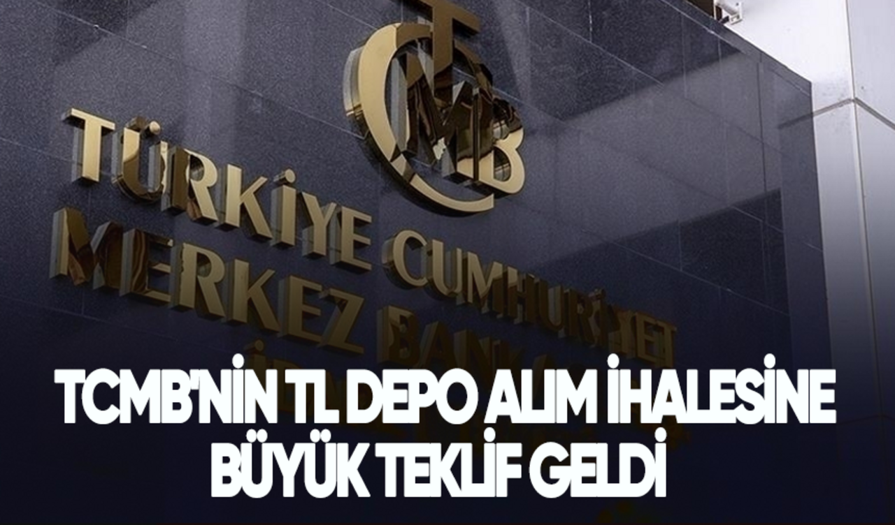 TCMB'nin TL depo alım ihalesine 130 milyar 263 milyon liralık teklif geldi