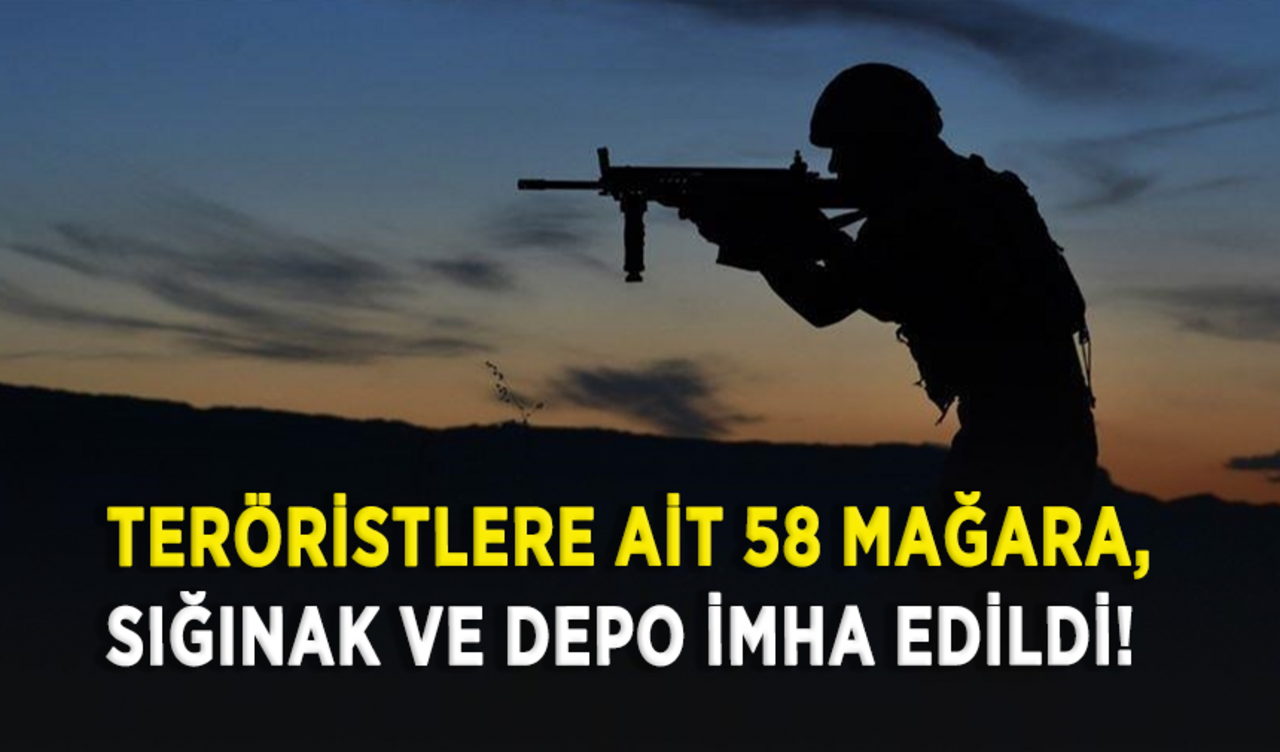 Teröristlere ait 58 mağara, sığınak ve depo imha edildi!