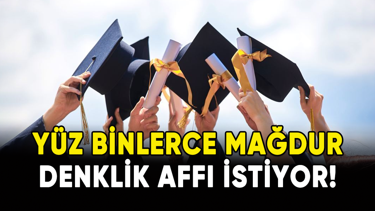 Yüz binlerce mağdur denklik affı istiyor!