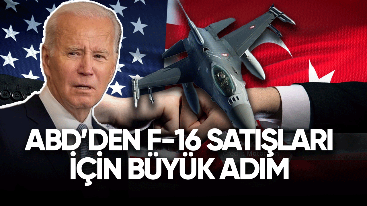 ABD'DEN F-16 satışları için büyük adım