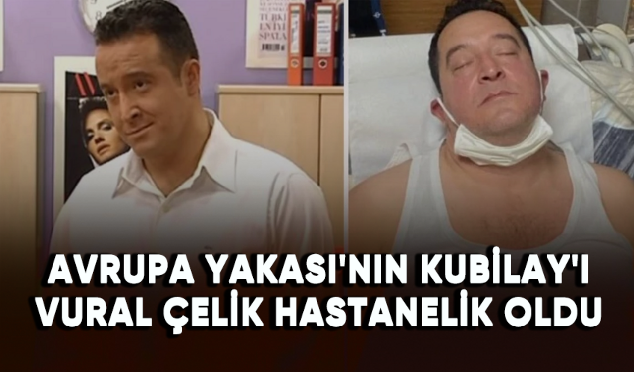 Avrupa Yakası'nın Kubilay'ı Vural Çelik Influenza'ya yakalandı!