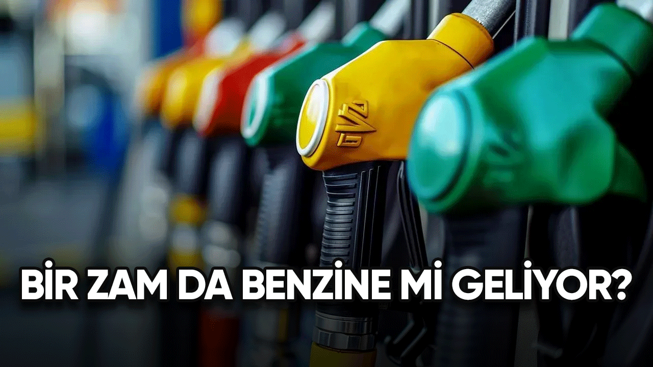 Bir zam da benzine mi geliyor?