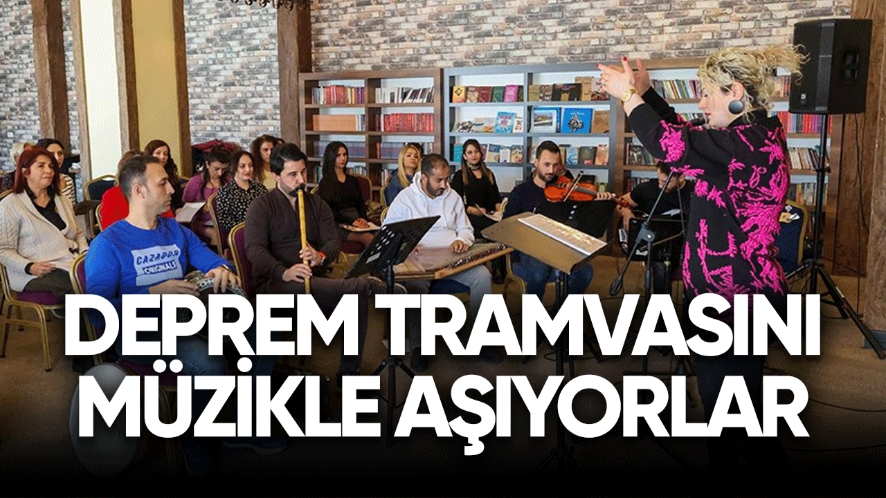 Deprem travmasını müzikle aşıyorlar